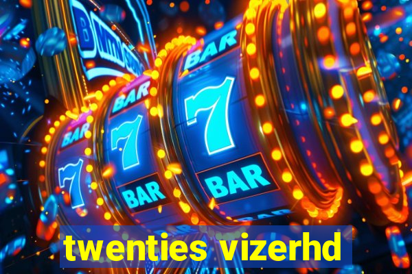 twenties vizerhd